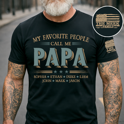 Personalized Papa Shirt with Kids Names, My Favorite People Call Me Papa T-Shirt Gift for Dad