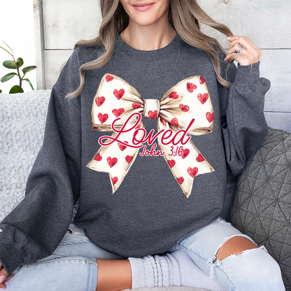 Christian Valentines Loved John 3:16 Sweatshirt