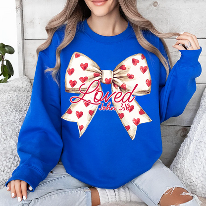 Christian Valentines Loved John 3:16 Sweatshirt
