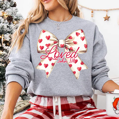 Christian Valentines Loved John 3:16 Sweatshirt