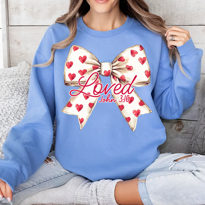 Christian Valentines Loved John 3:16 Sweatshirt