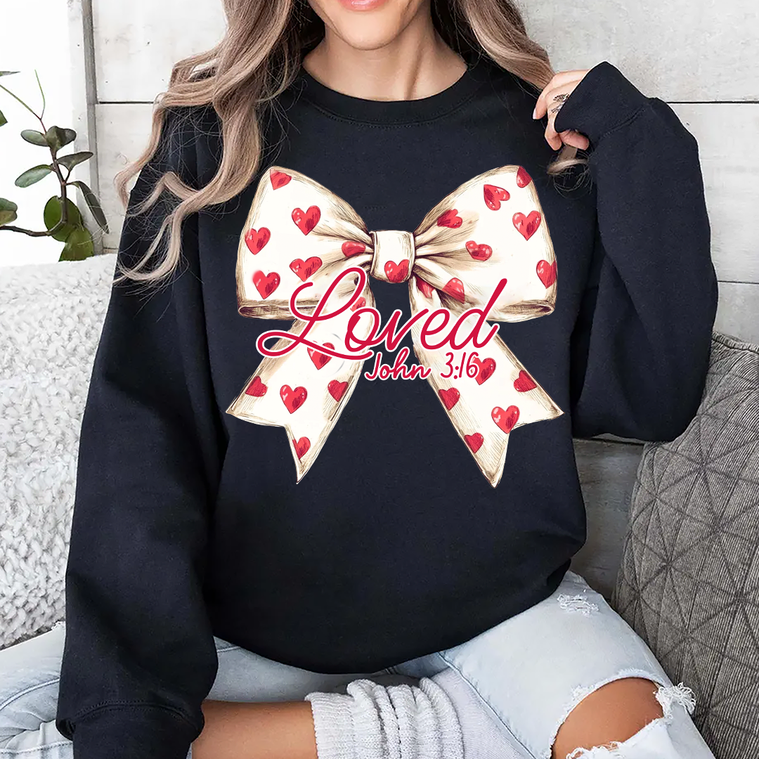 Christian Valentines Loved John 3:16 Sweatshirt
