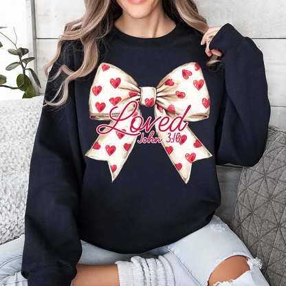 Christian Valentines Loved John 3:16 Sweatshirt