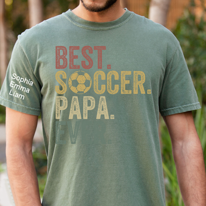 Personalized Best Soccer Papa Ever Shirt, Custom Kids Names Sleeve, Soccer Dad Grandpa Shirt for Father’s Day Birthday