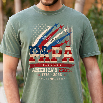 Personalized Papa America’s 250th Anniversary Shirt, Custom Kids Names Patriotic Flag Design, Fathers Day Shirt for Papa, 250 Years of Freedom Family Gift