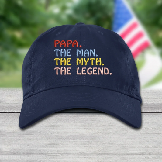 Godmerch Papa The Man The Myth The Legend, Custom Nickname Embroidery Cap