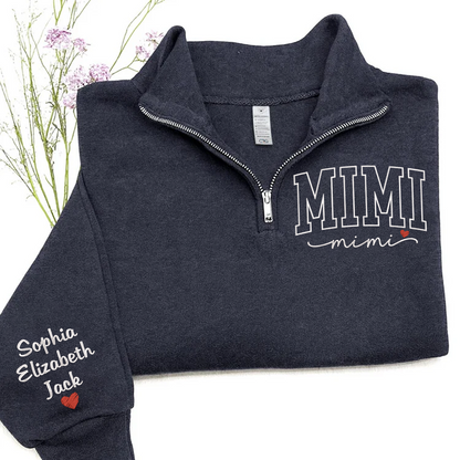Personalized Mimi Sweatshirt, Mimi Heart And Grandkids Embroidered Quarter Zip Sweater