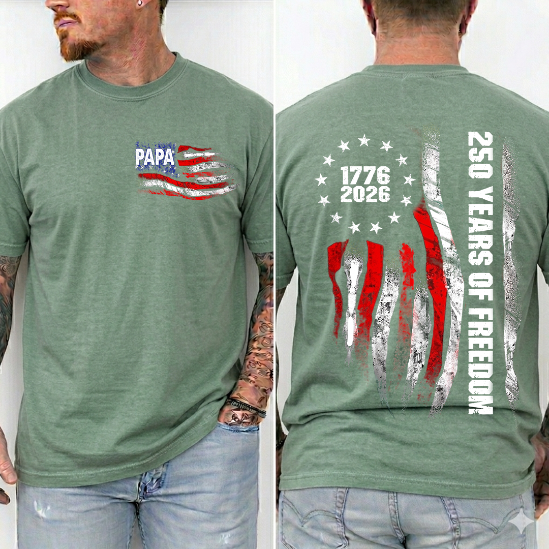 Papa 250 Years of Freedom Shirt, Patriotic American Flag Shirt, America 1776 2026 Celebration, Fathers Day Gift for Papa Grandpa Dad, Independence Day Shirt