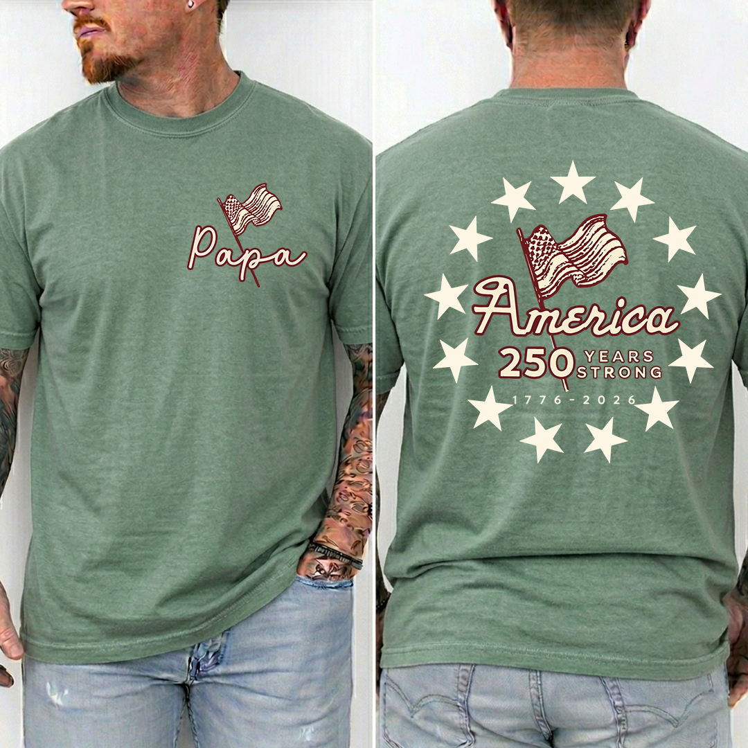Personalized Papa America 250 Years Strong Shirt, Patriotic American Flag Shirt, 1776 2026 USA Celebration, Fathers Day Gift for Papa Grandpa Dad, Independence Day Shirt