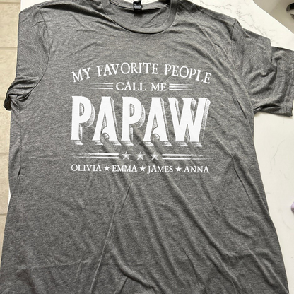 My Favorite People Call Me Papa With Kids Father's Day