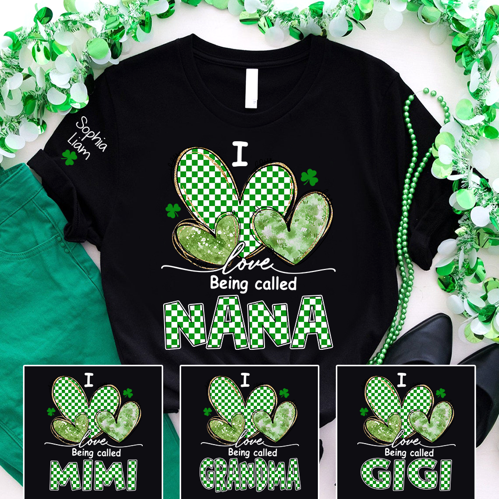 I Love Being Called Nana Shamrock Shirt, St Patricks Day Grandma T Shirt with Green Hearts, Cute Nana Gift for Spring Holiday