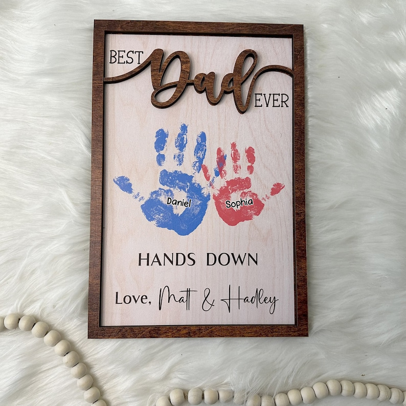 Personalized Dad Handprint Frame, Custom Kids Names Gift for Father, Best Dad Ever Hands Down Wooden Sign