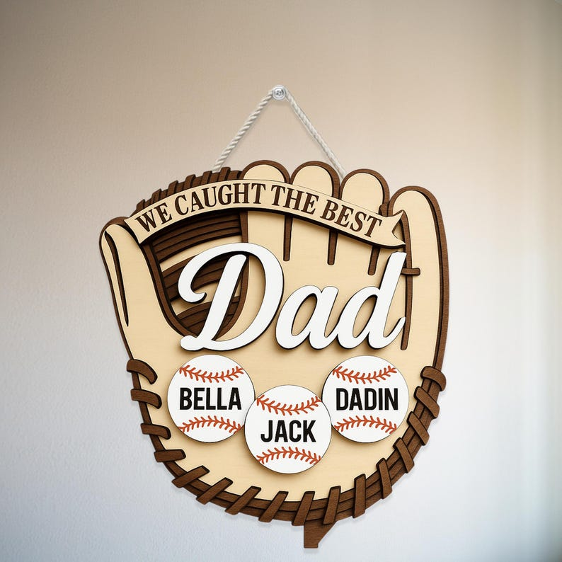 Personalized Baseball Dad Sign, We Caught the Best Dad Wood Wall Decor, Custom Kids Names Baseball Gift for Father