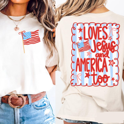 Loves Jesus and America Too Shirt for Women, Patriotic Christian USA Flag Graphic Tee, Faith Based Fourth of July Independence Day Apparel
