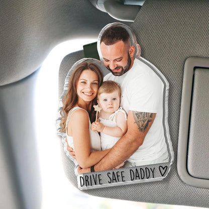 Custom Photo Car Visor Clip - Personalized Father's Day Gift for Dad, Drive Safe Daddy Baby Picture Sun Visor Clip