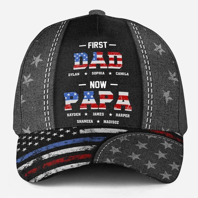 First Dad Now Papa Hat – Custom Name Baseball Cap with Patriotic Stars, Perfect for Father’s Day