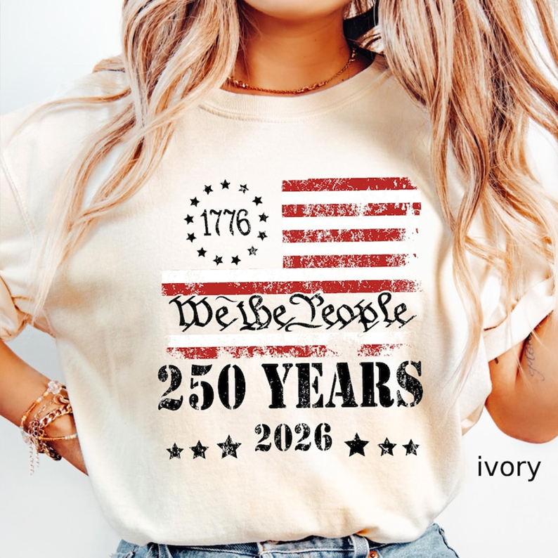 We The People 250 Years Shirt for Women, Patriotic USA Flag Graphic Tee, America 1776 2026 Independence Day Apparel