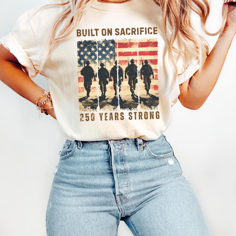 Comfort Colors America 250th Anniversary Shirt, Built on Sacrifice Graphic Tee, Patriotic Independence Day Gift for Men and Women