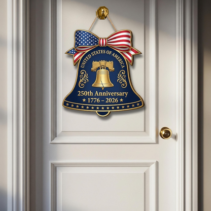 250th Anniversary American Liberty Bell Wood Sign, Patriotic Door Hanger, United States of America 1776-2026