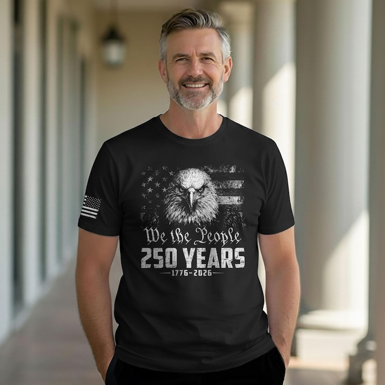 We The People 250 Years Shirt, Patriotic Eagle USA Flag Graphic Tee, America 1776 2026 Independence Day Apparel