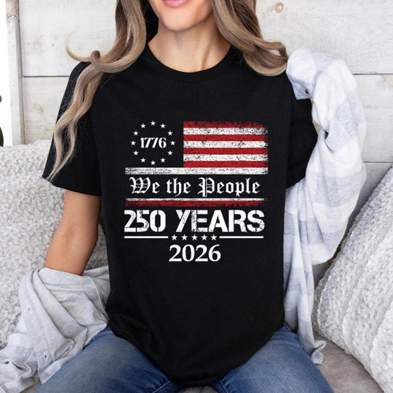 America 250 Years Patriotic Shirt for Women, We The People USA Flag Graphic Tee, Independence Day Freedom Apparel