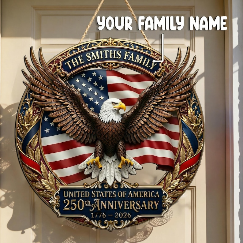Personalized 250th Anniversary American Eagle Wood Sign, Family Name Door Hanger, Patriotic USA Decoration 1776-2026