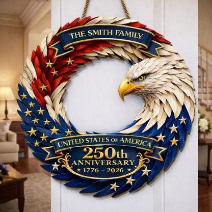 Custom Family Name Eagle Wood Sign, 250th Anniversary USA Patriotic Wreath, American Flag Design 1776-2026