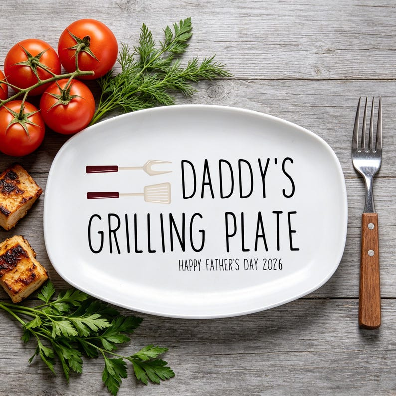 Personalized Daddy's Grilling Plate – Custom BBQ Plate with Happy Father’s Day 2026, Perfect for Grilling Dads
