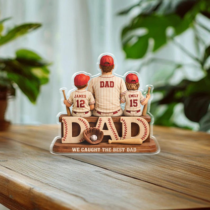 Personalized Baseball Dad Acrylic Plaque, Custom Kids Names Gift for Father, We Caught The Best Dad Decor