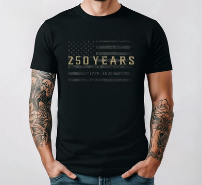250 Years Shirt, Patriotic American Flag Tee, 1776 2026 USA Freedom Graphic T Shirt for Men and Women,250th Anniversary Shirt