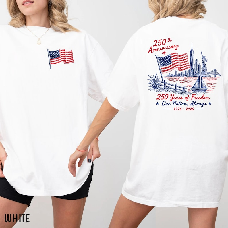 Patriotic USA Flag Shirt, 250th Anniversary of Freedom Tee, Vintage Back Print Independence Day T Shirt, 250th Anniversary Shirt