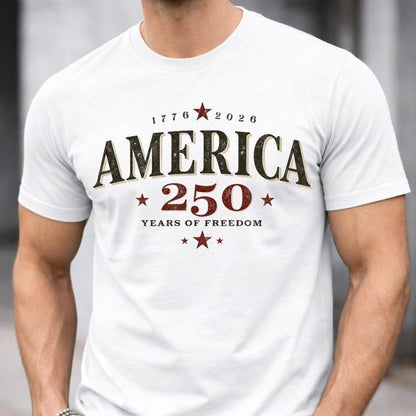 250 Years of Freedom Shirt, America 1776-2026 Patriotic Tee, Fourth of July Celebration Apparel, American Heritage Design