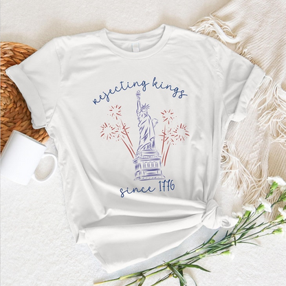 Rejecting Kings Since 1776 Shirt, Funny Patriotic Statue of Liberty Tee, Fourth of July Independence Day Shirt for Women, 250th Anniversary Shirt