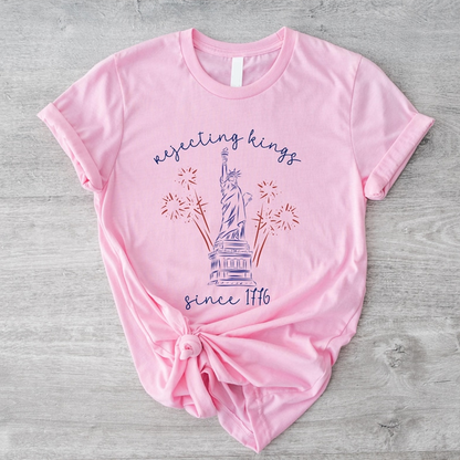 Rejecting Kings Since 1776 Shirt, Funny Patriotic Statue of Liberty Tee, Fourth of July Independence Day Shirt for Women, 250th Anniversary Shirt