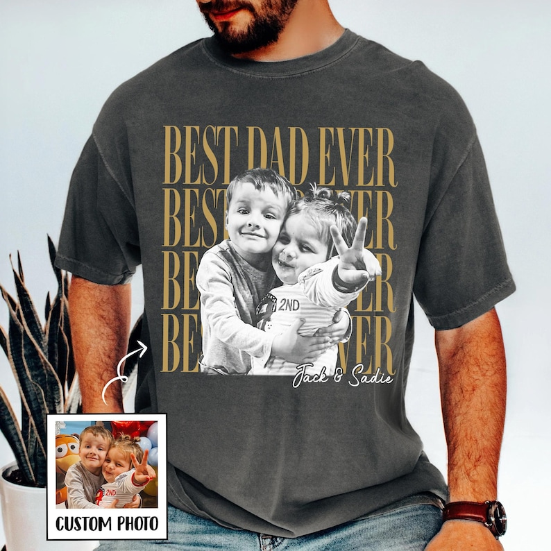 Comfort Colors Personalized Best Dad Ever Shirt with Kids Photo, Custom Photo Dad Tee, Father’s Day Gift for Daddy Papa Grandpa