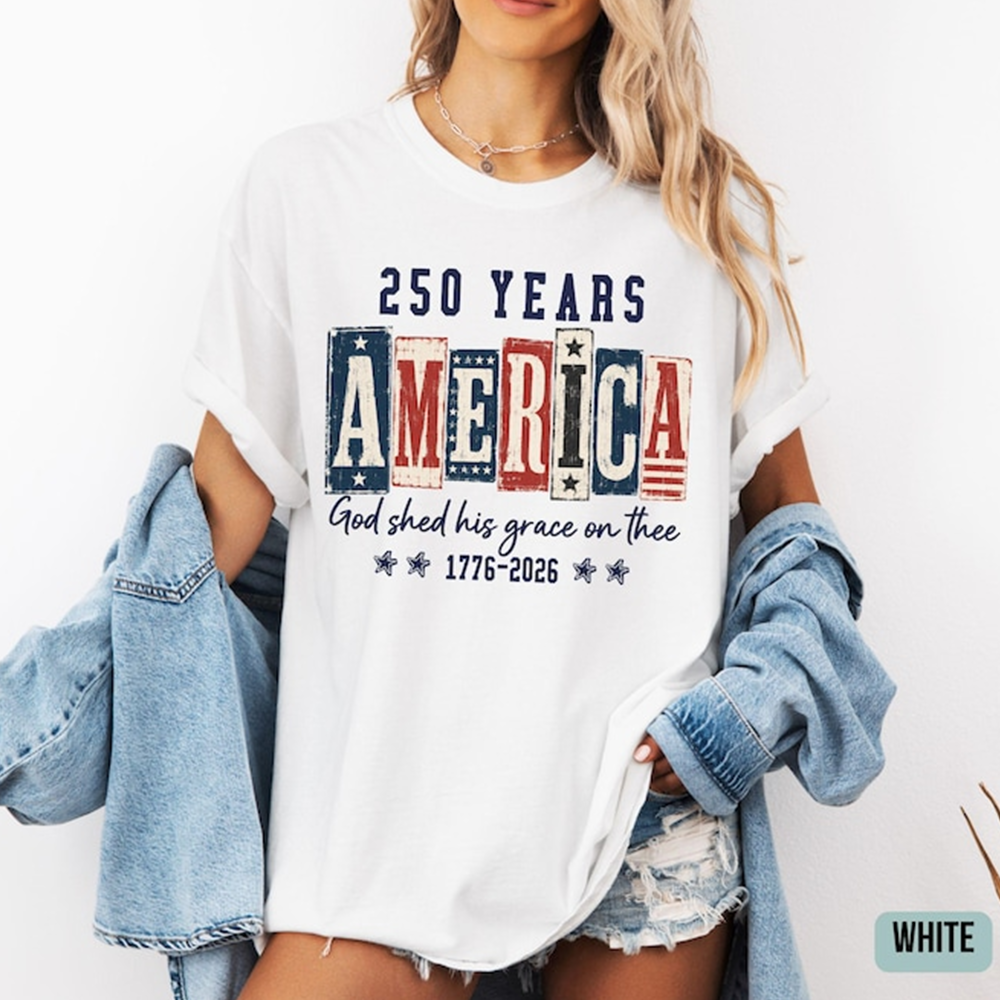 Comfort Colors America 250th Anniversary Shirt, God Shed His Grace on Thee T-Shirt, Patriotic USA 1776-2026 Independence Day Tee for Women