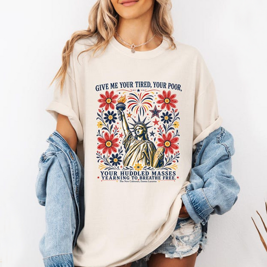 Comfort Colors Give Me Your Tired Your Poor Shirt, Statue of Liberty Patriotic Tee, American Freedom Quote Shirt, Fourth of July Graphic T Shirt