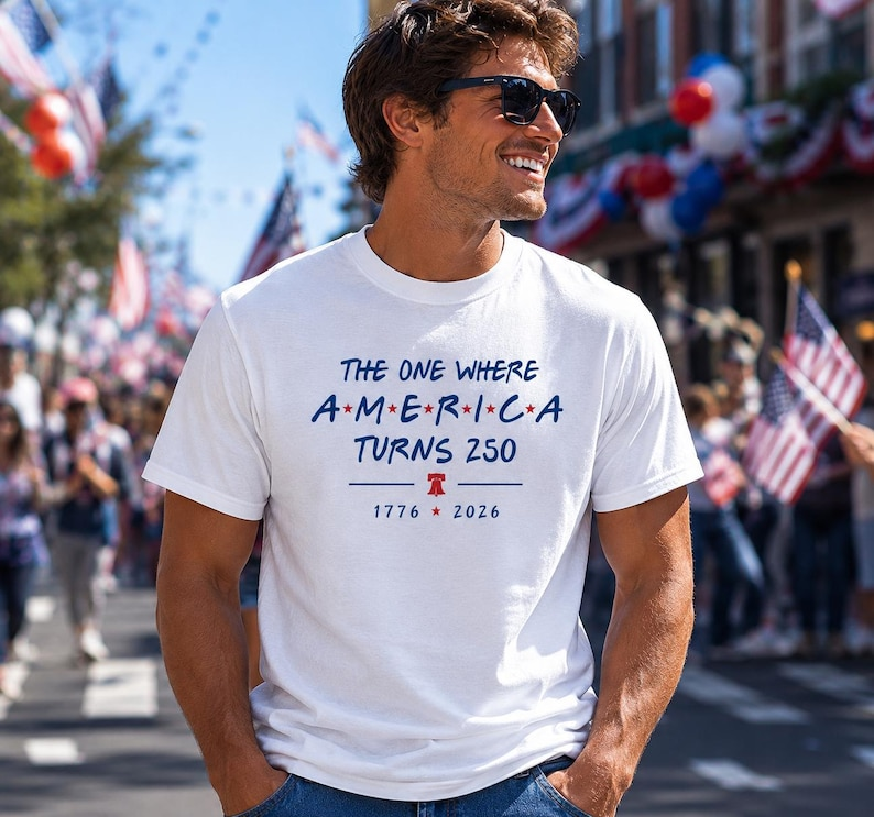 Comfort Colors The One Where America Turns 250 T-Shirt, Funny Patriotic Fourth of July Shirt, USA 250th Anniversary Shirt