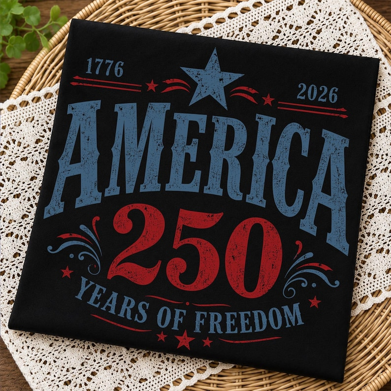 America 250 Years of Freedom Shirt, USA 250th Anniversary T-Shirt, Patriotic Independence Day Tee, 1776 2026 Celebration Shirt