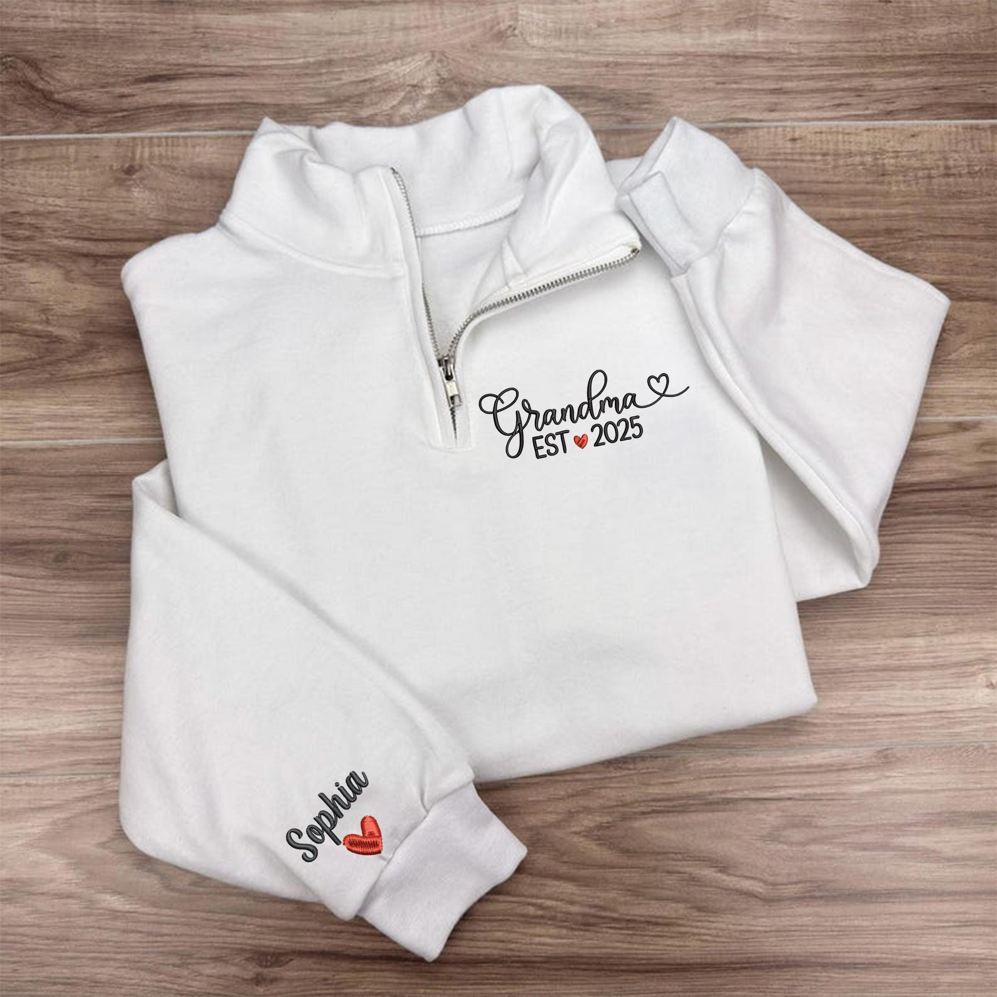 Custom Grandma EST 2025 Embroidered Quarter Zip Sweatshirt – Personalized Name on Sleeve Gift for New Grandma