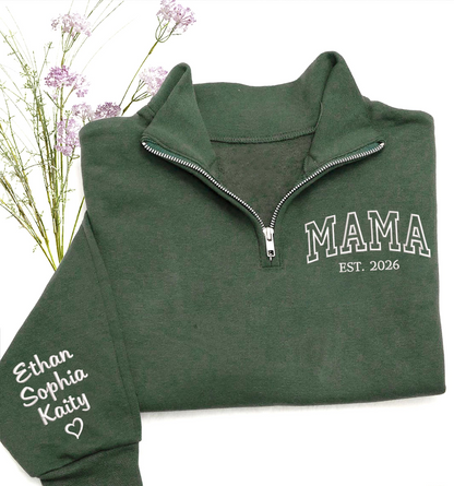 Custom Mama EST 2026 Embroidered Quarter Zip Sweatshirt – Personalized Name on Sleeve Gift for Mom