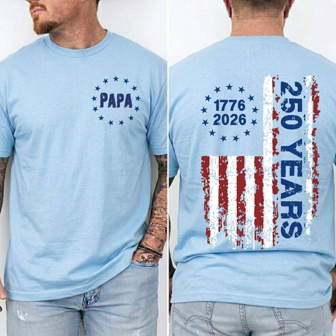 Personalized Papa 250 Years Shirt, Custom Grandpa Name Shirt, Patriotic American Flag 1776 2026 Design, Fathers Day Shirt for Papa Grandpa Dad, Independence Day Family Gift