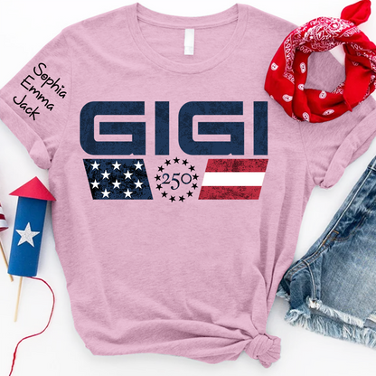Personalized Grandma Gigi Mimi Nana Shirt Custom Kids Names Sleeve, U.S. 250th Anniversary Patriotic Flag 4th of July Family, Gift For Mother's Day Birthday