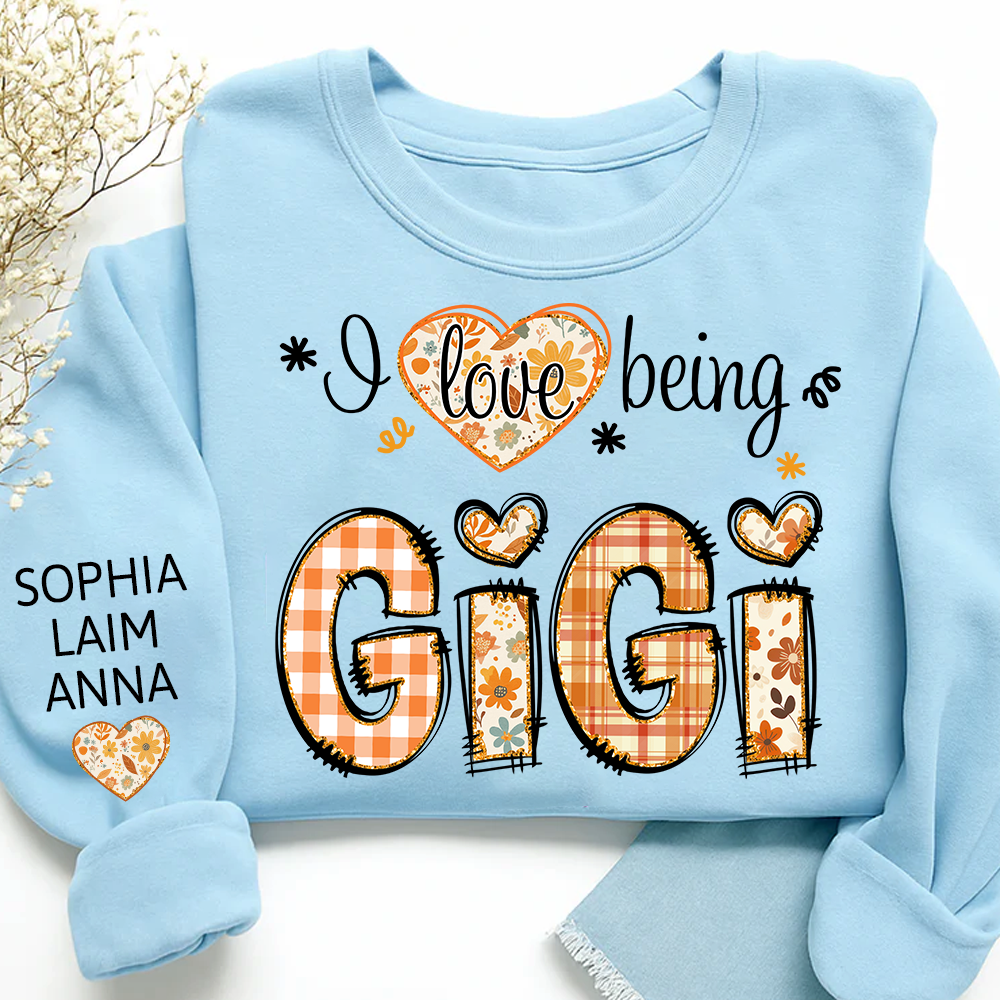 I love being Gigi fall and Grandkids Name Design Sweatshirt