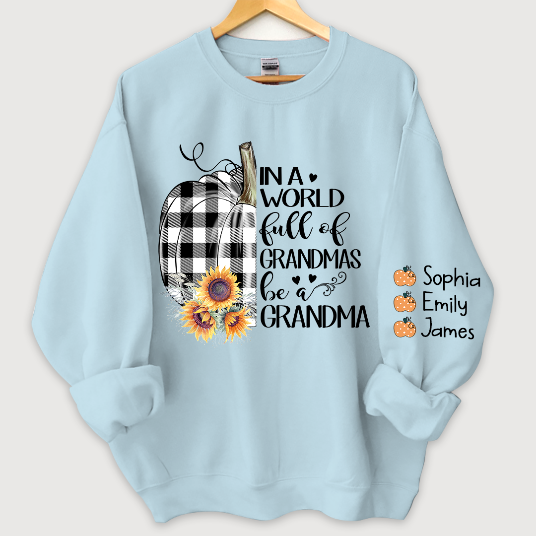 Pumpkin be a Grandma with love Grandkids Sweatshirt