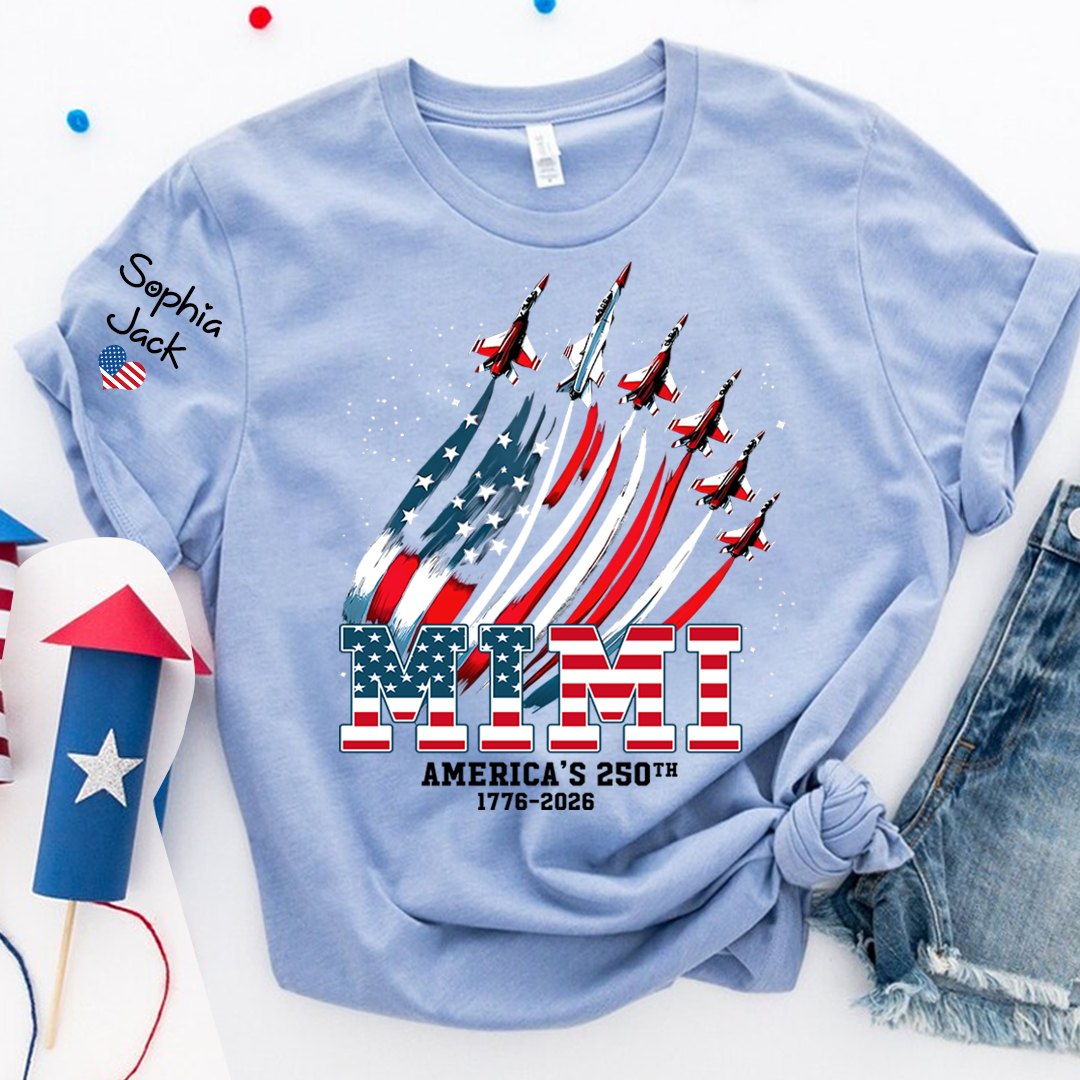 Personalized Mimi America’s 250th Anniversary Shirt, Custom Grandma Nana Gigi Patriotic T Shirt, USA Flag 4th of July Family Apparel