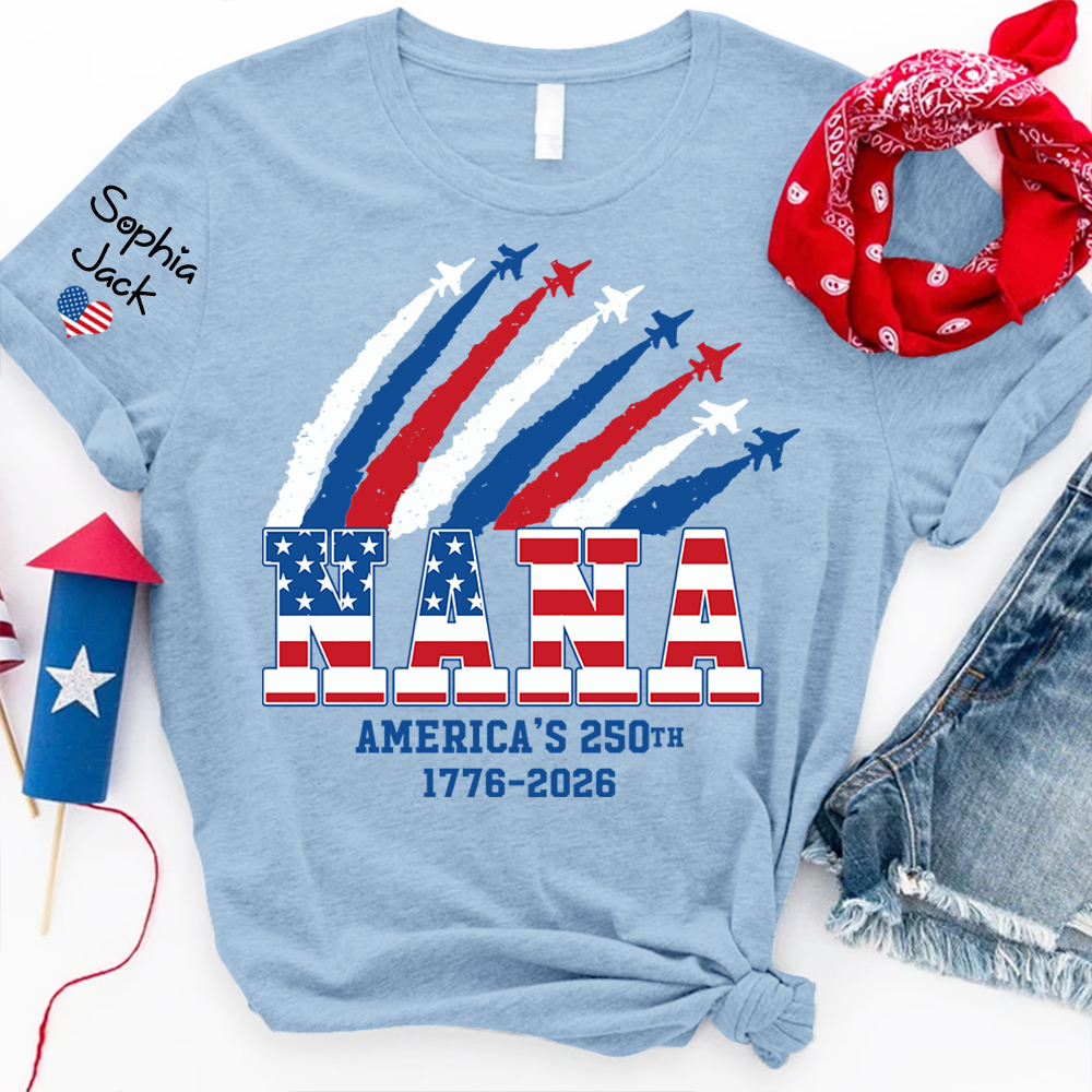Personalized Nana America’s 250th Anniversary Shirt, Custom Grandma Mimi Gigi Patriotic T Shirt, 4th of July Family Independence Day Apparel