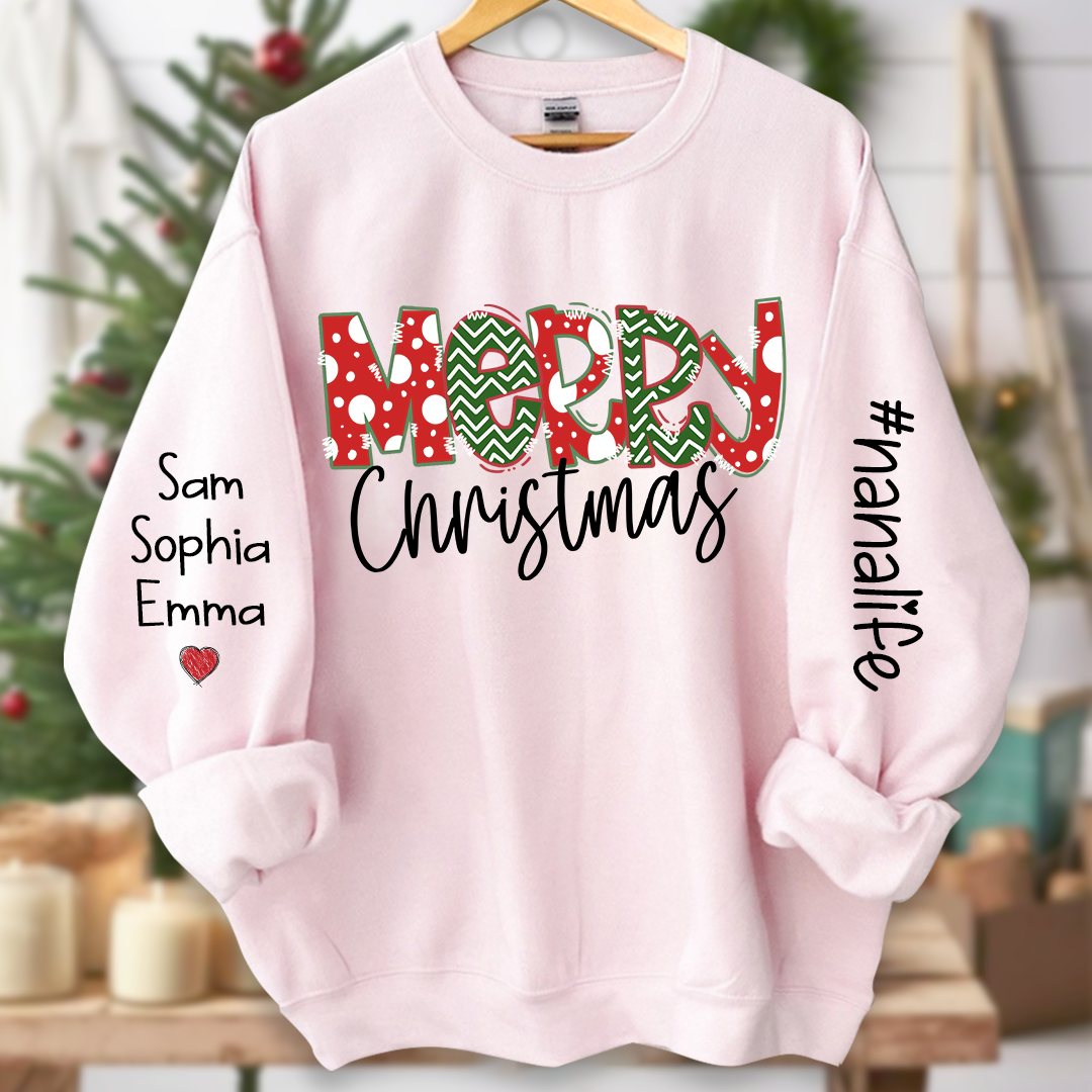 Merry Christmas Nanalife And Grandkids Names CL01 Sweatshirt