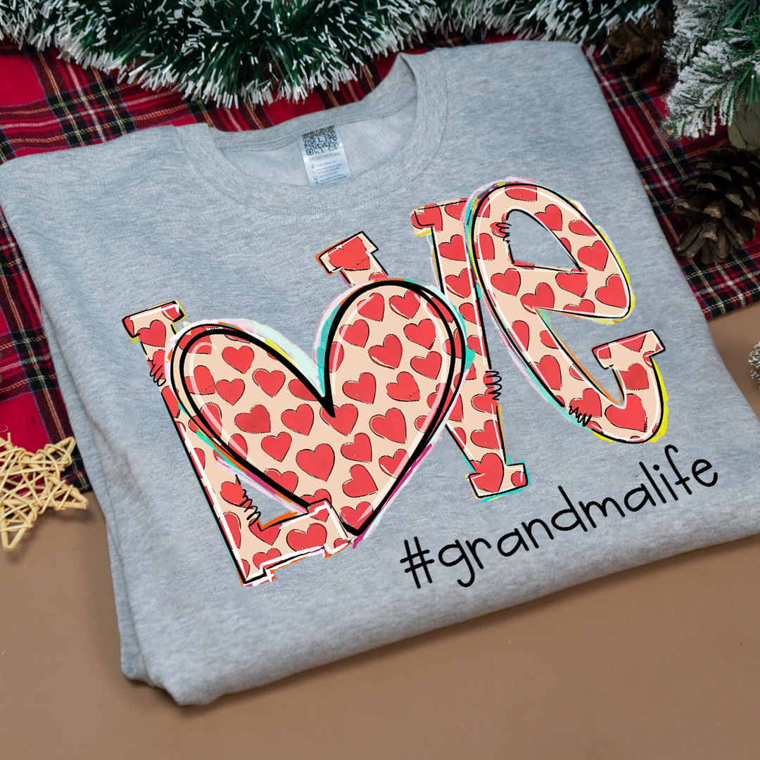 Valentine Heart Love Grandma Life And Grandkids Sweatshirt
