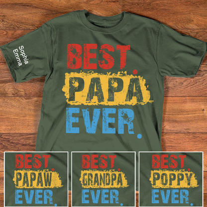 Personalized Best Papa Ever T-Shirt, Custom Dad Shirt with Kids Names Option, Fathers Day Birthday Gift, Family Celebration Shirt, Colorful Design